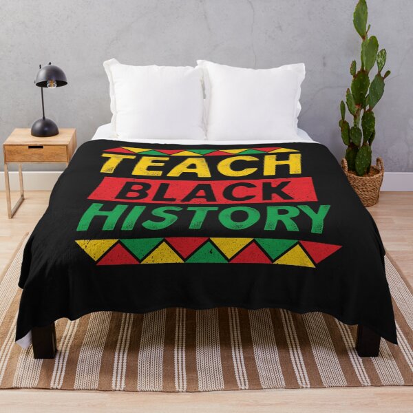 Item preview, Black History Month Gift, Cute Teach Black History Saying Gift designed and sold by MommyMakesGifts.