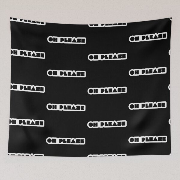 Item preview, Oh Please Popular Meme Speech designed and sold by sosavvvy.