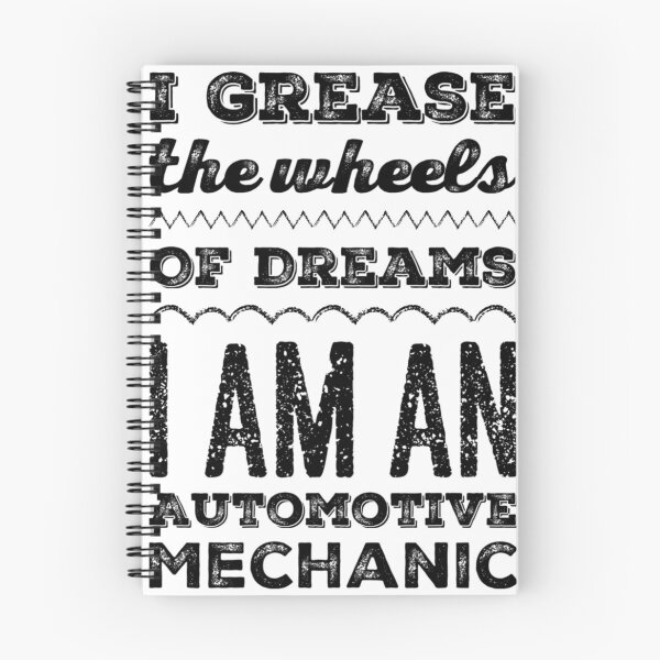 Item preview, I Grease The Wheels Of Dreams I Am An Automotive Mechanic Black Text designed and sold by TWMBDesigns.