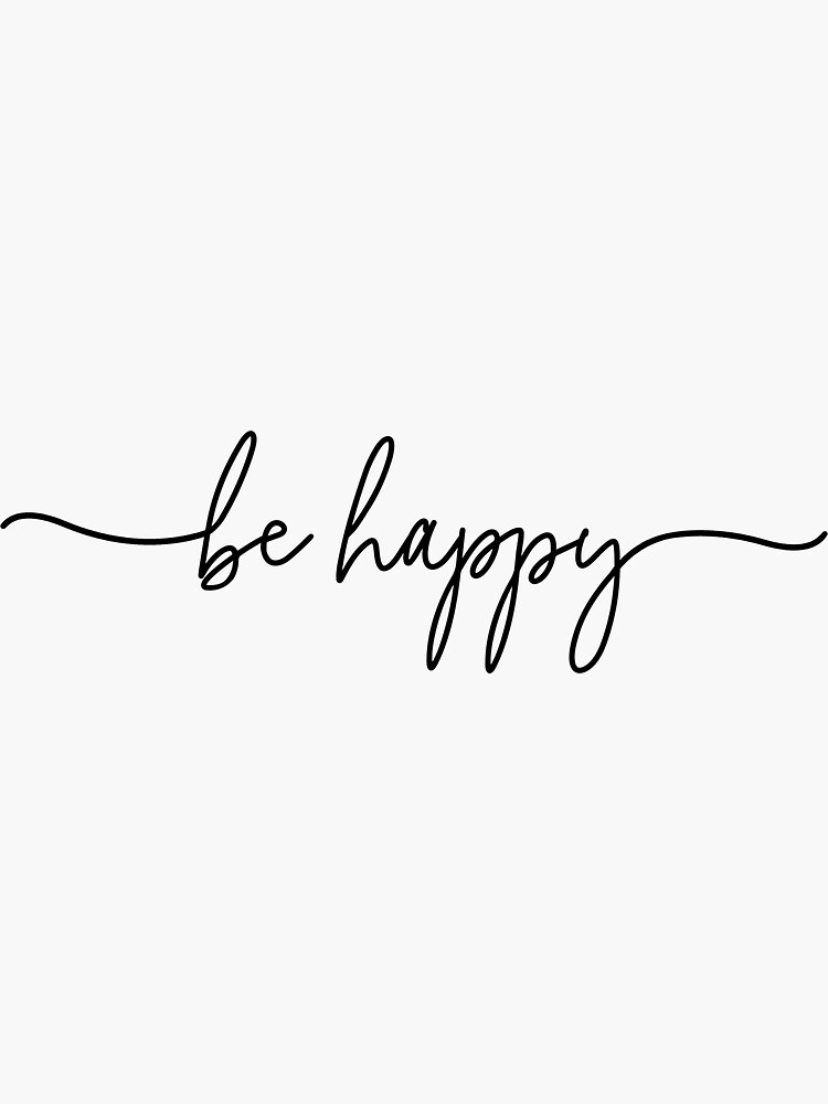 Be Happy Quote by maniacfitness