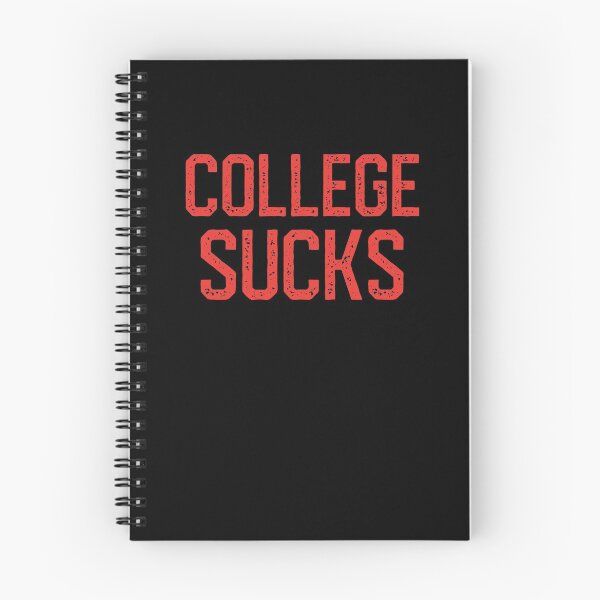 Item preview, COLLEGE SUCKS designed and sold by jazzydevil.
