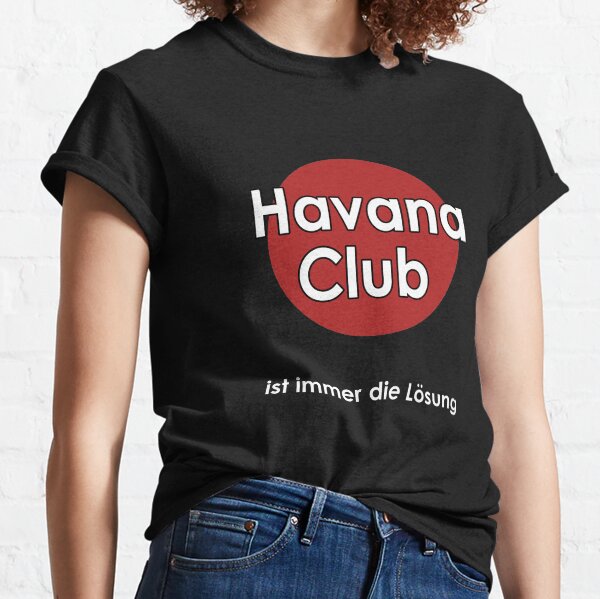 Havana ist immer die Antwort Classic T-Shirt