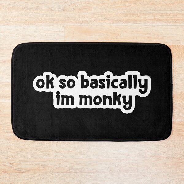 Item preview, ok so basically i'm monky Popular Meme Speech designed and sold by sosavvvy.