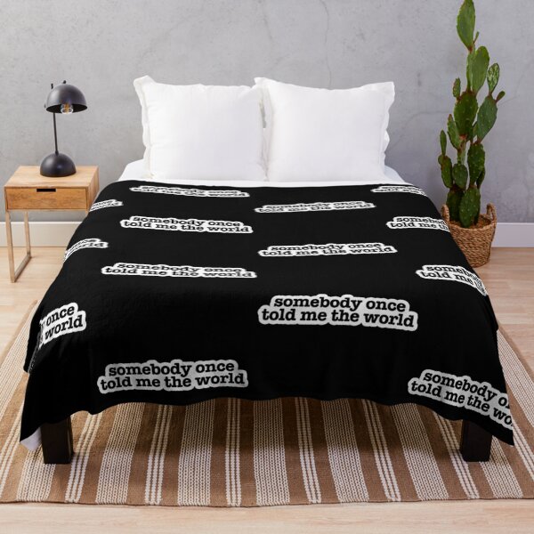 Item preview, somebody once told me the world Popular Meme Speech designed and sold by sosavvvy.