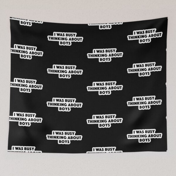 Item preview, i was busy thinking about boys Popular Meme Speech designed and sold by sosavvvy.