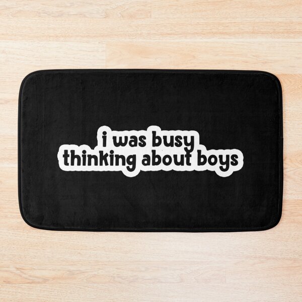 Item preview, i was busy thinking about boys Popular Meme Speech black designed and sold by sosavvvy.
