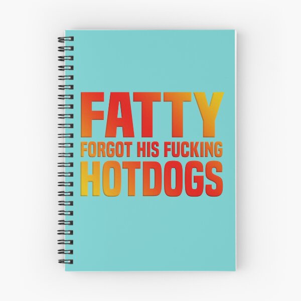 Item preview, Fatty Forgot His Hotdogs designed and sold by WelshBanter.