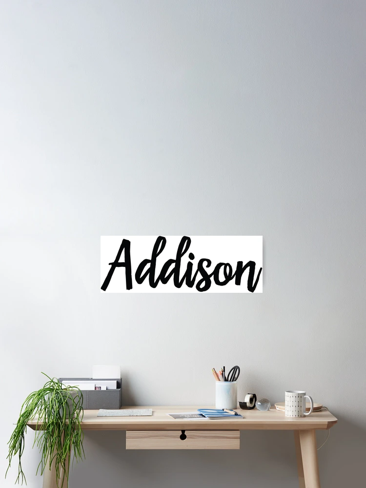 Thumbnail 2 of 3, Poster, Addison Script My Name Is Addison designed and sold by ProjectX23.