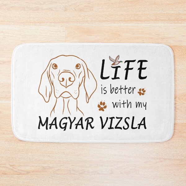 Item preview, Life is better with a Magyar Vizsla for all dog lovers or hunter designed and sold by SiRaGeckoDesign.