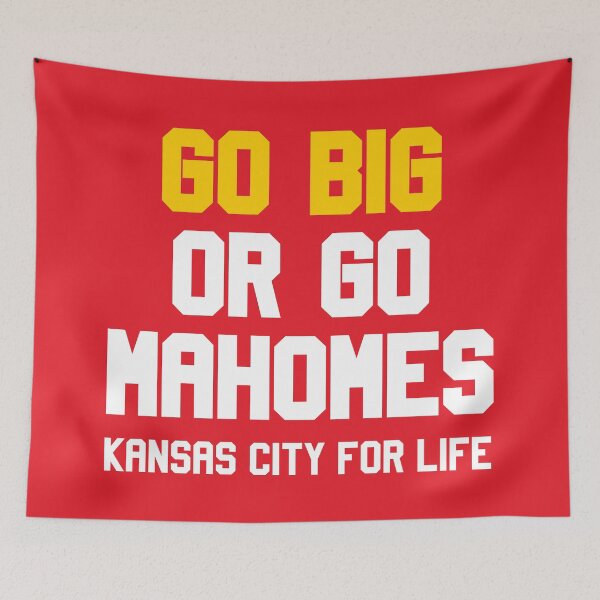 Item preview, Go Big or Go Mahomes KC for Life designed and sold by elhefe.