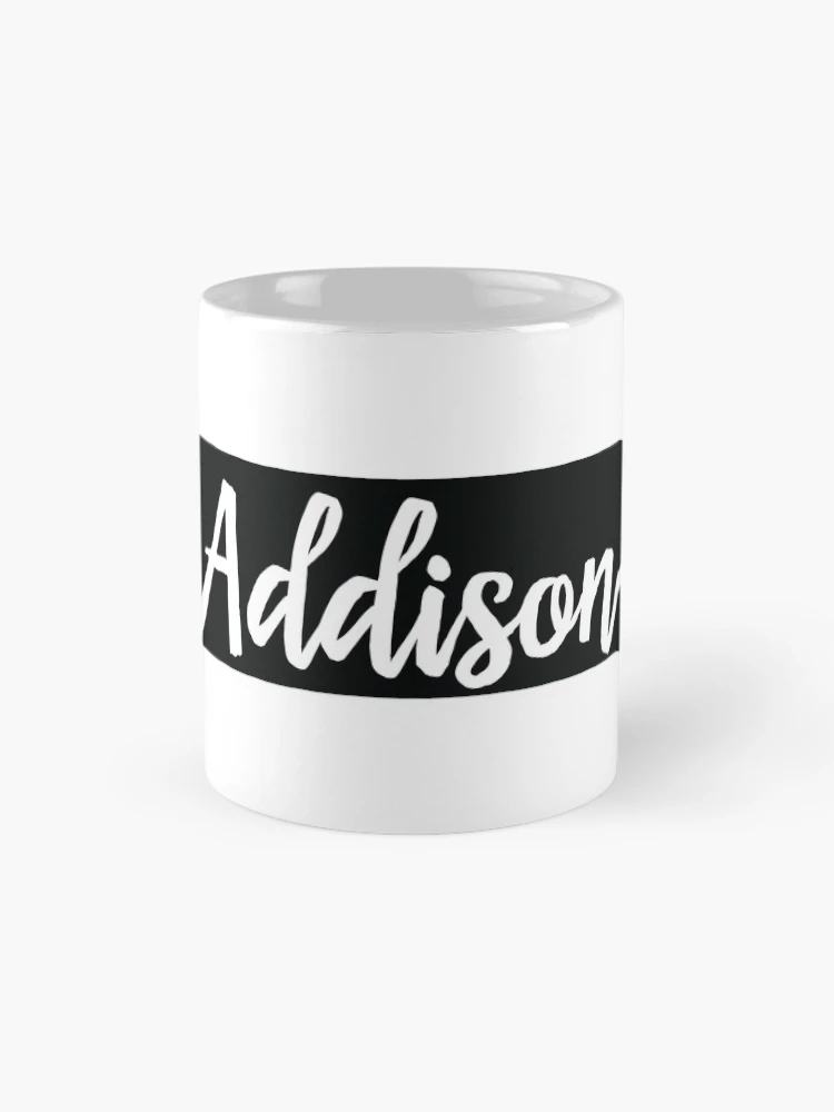 Thumbnail 4 of 6, Coffee Mug, Addison Script My Name Is Addison designed and sold by ProjectX23.