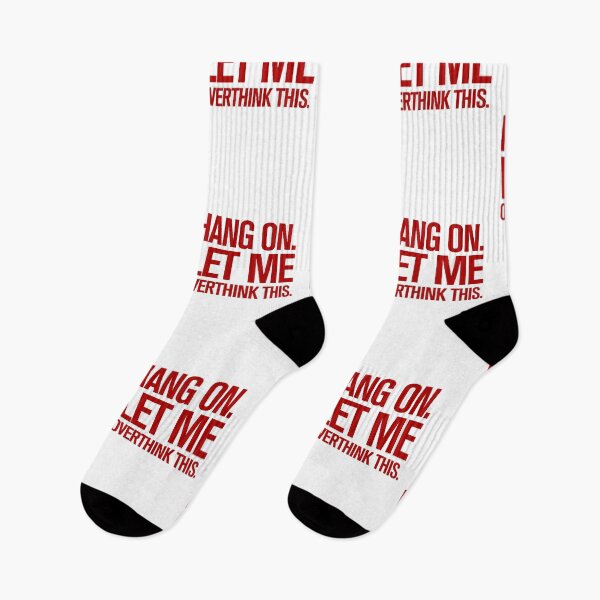 Item preview, Hang on. Let me overthink this. designed and sold by Rott515.
