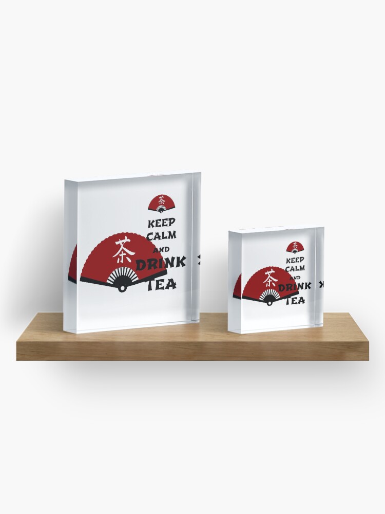 Alternate view of keep calm and drink tea - asia edition Acrylic Block