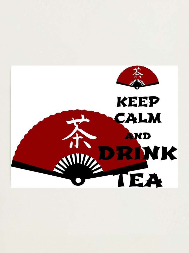 Alternate view of keep calm and drink tea - asia edition Photographic Print
