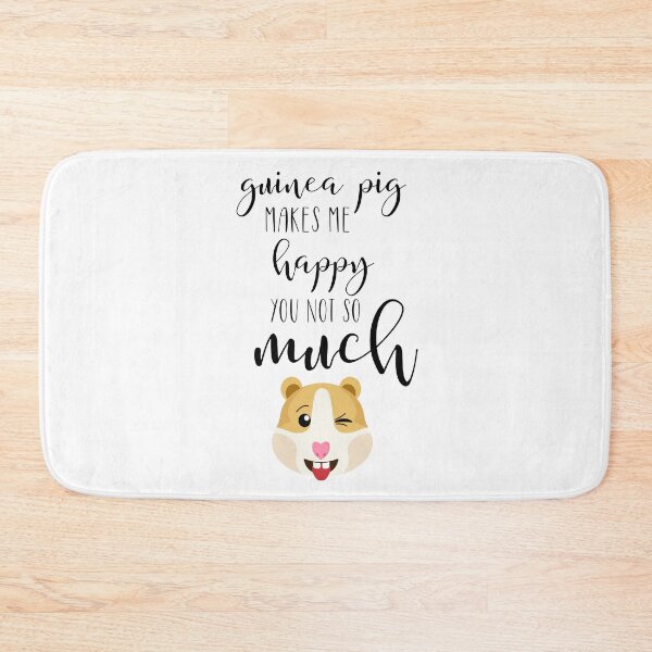 Item preview, Guinea Pig Makes Me Happy You Not So Much designed and sold by PinkPandaPress.