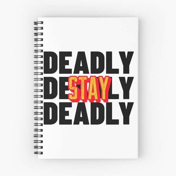 Item preview, Stay Deadly designed and sold by BetterDesigns4U.