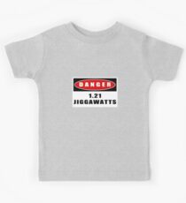 WARNING: 1.21 Jiggawatts! Kids Tee