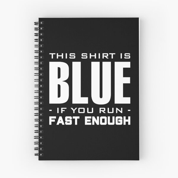 Item preview, This Shirt Is Blue, If You Run Fast Enough designed and sold by T-shirt For You.