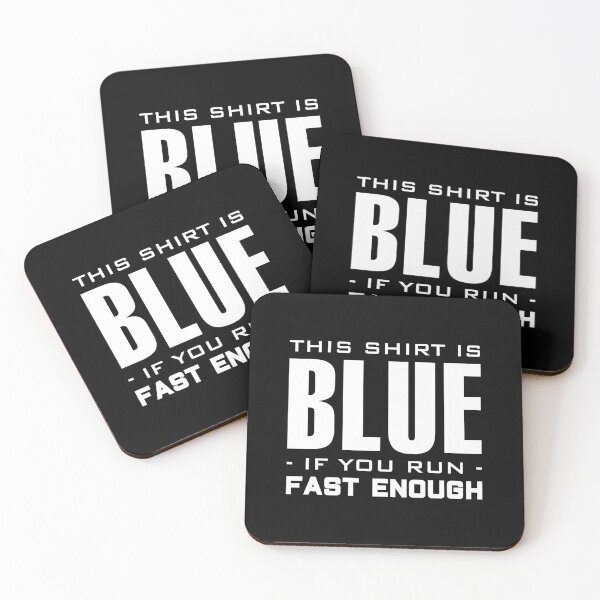 Item preview, This Shirt Is Blue, If You Run Fast Enough designed and sold by T-shirt For You.