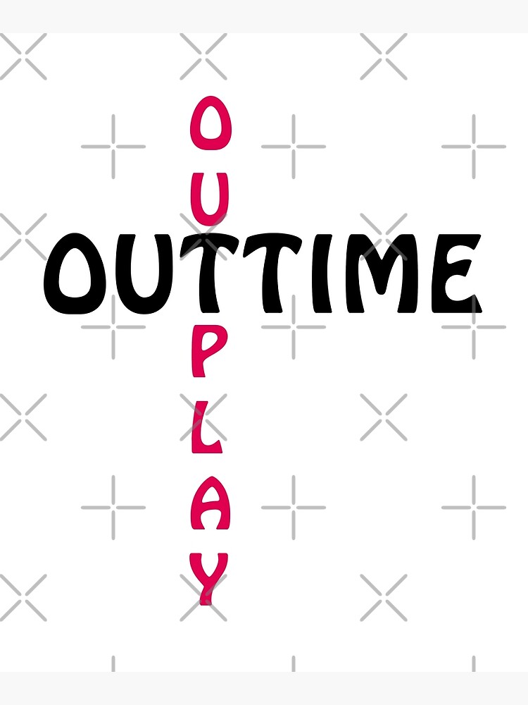 outtime / outplay by cglightNing