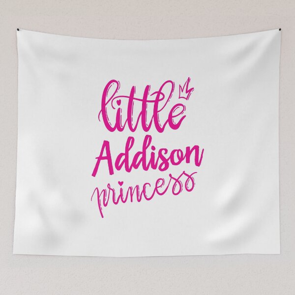 Item preview, Little Addison Princess My Name Is Addison designed and sold by ProjectX23.