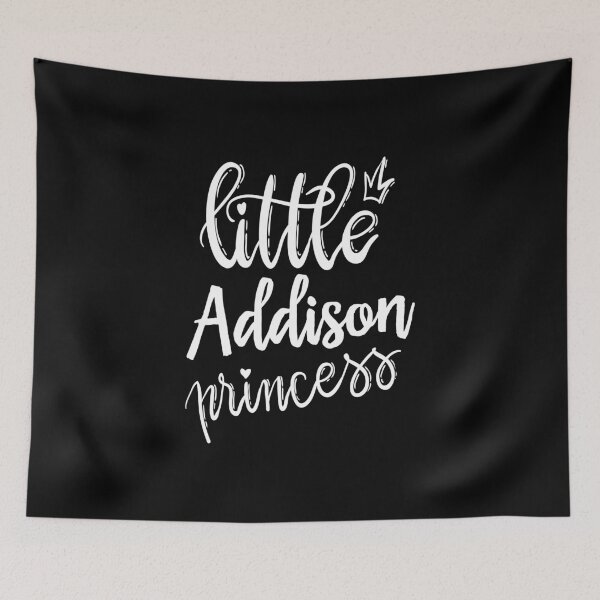 Item preview, Little Addison Princess My Name Is Addison designed and sold by ProjectX23.