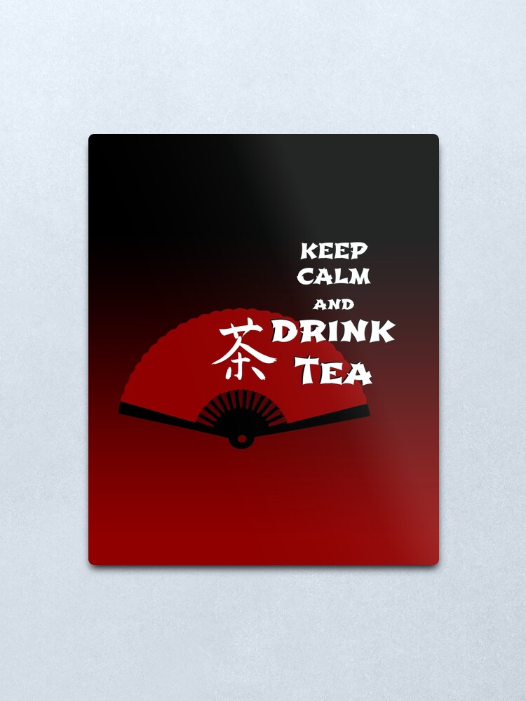 Alternate view of Keep Calm and Drink Tea - dark asia edition Metal Print