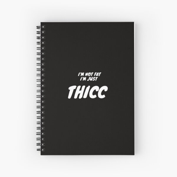 A thicc femboy Spiral Notebook for Sale by SewerMedic