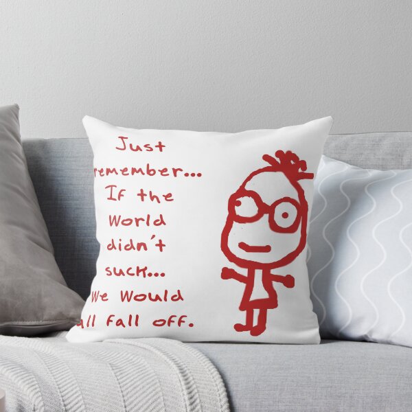 Item preview, Just remember… If the world didn’t suck we would all fall off.  designed and sold by ArkansasLisa.