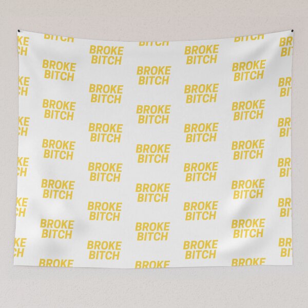 Item preview, BROKE BITCH- Tiny Meat Gang designed and sold by erinaceous.