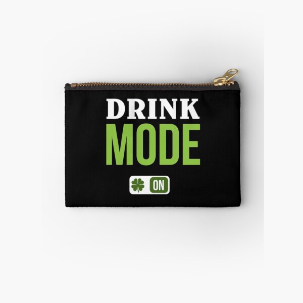 Item preview, Drink Mode On Funny St Patricks Day designed and sold by BiagioDeFranco.