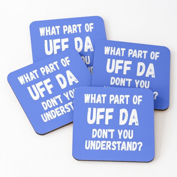 Item preview, What Part of Uff Da Don't You Understand? Funny Norwegians. designed and sold by jutulen.