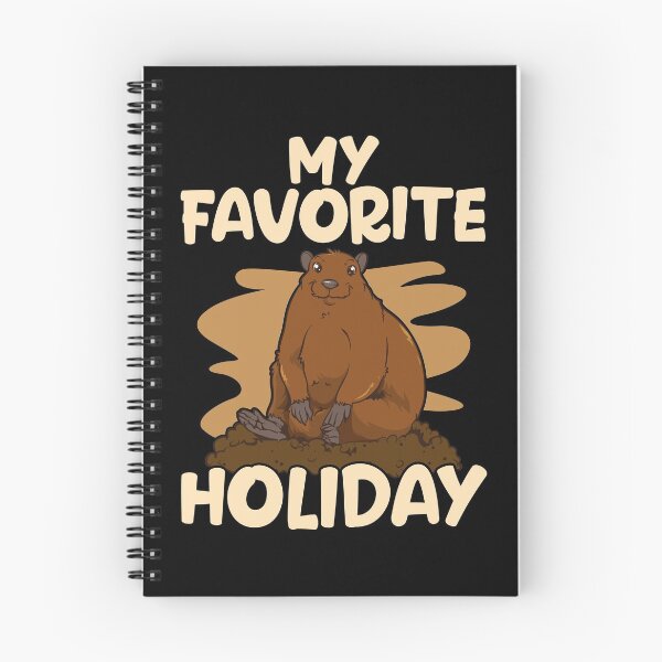 Item preview, My Favorite Holiday Is Groundhog Day Weather Prediction designed and sold by Maria Garcia.