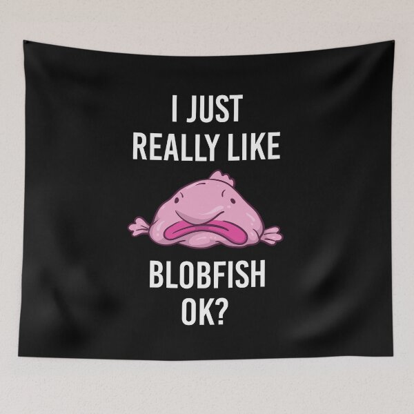 Item preview, I Just really like Blobfish Marine Biologist designed and sold by BornDesign.