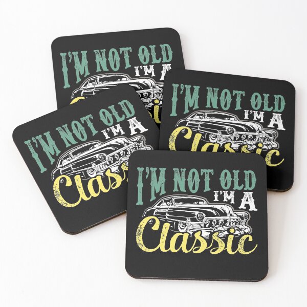 Item preview, I'm Not Old I'm A Classic 5 designed and sold by lsapparel.