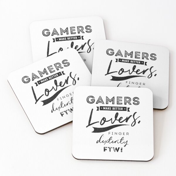 Item preview, Gamers make better lovers finger dexterity ftw designed and sold by IzzNajs.
