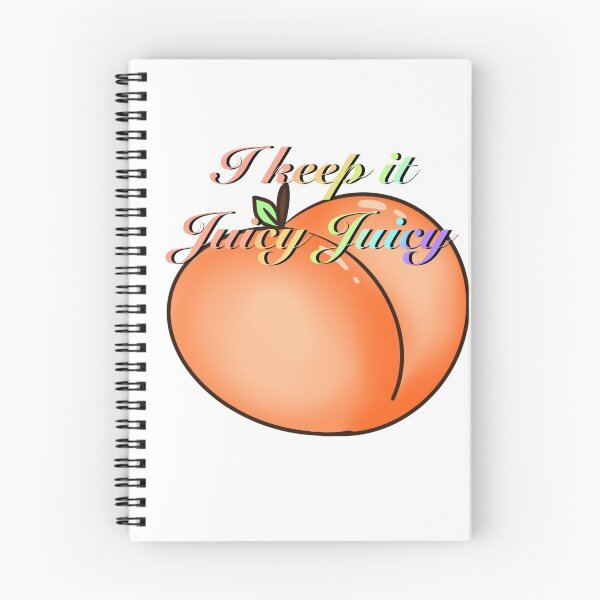 Item preview, I keep it juicy juicy designed and sold by Katrina Dunsire.