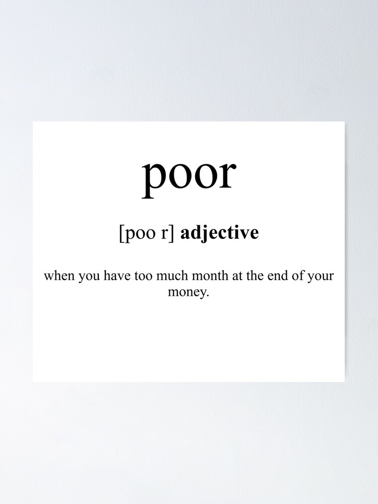 You Are Poor Meaning In English