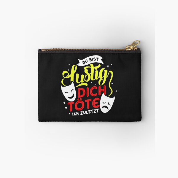 Artikelvorschau, Du Bist Lustig Dich Tote Ich Zuletzt entworfen und verkauft von o2bshirt.