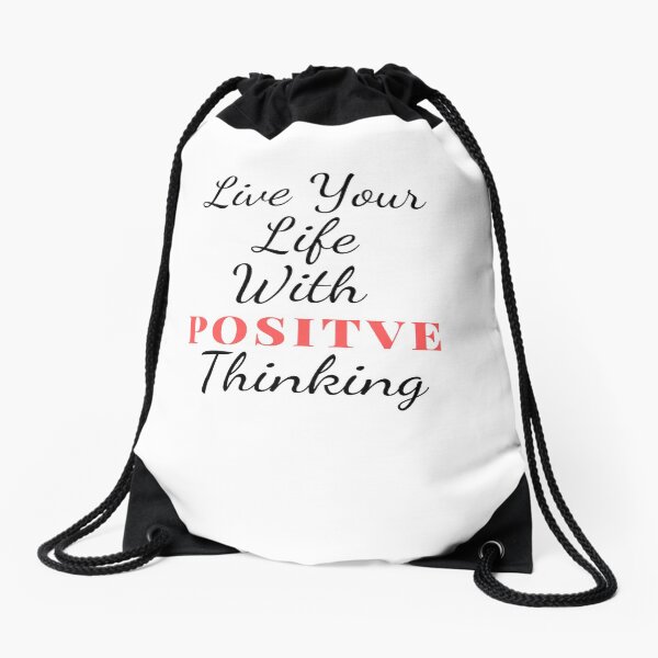 positive thinking Drawstring Bag