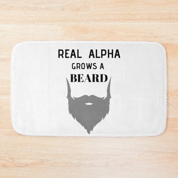 Item preview, Real Alpha Grows a Beard designed and sold by RIVEofficial.