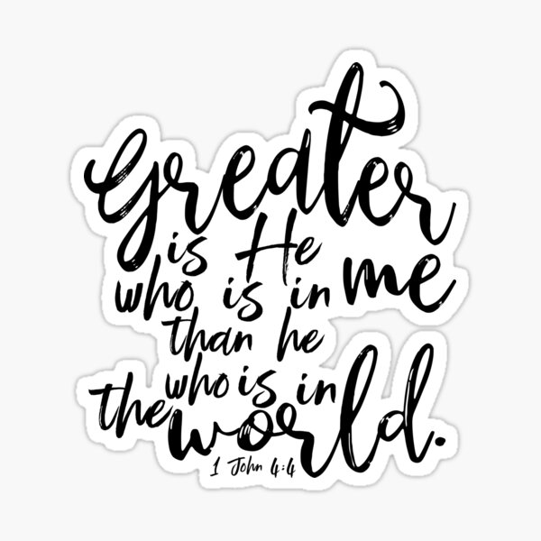 Item preview, Greater is He Who is in ME. 1 John 4:4 designed and sold by TapestryDesigns.