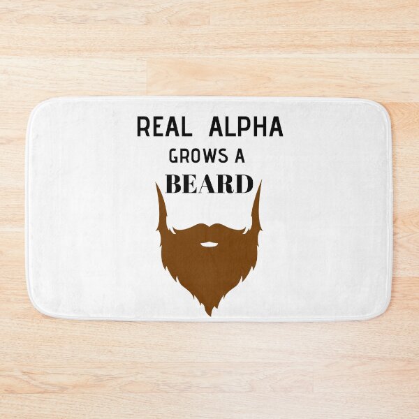 Item preview, Real Alpha Grows a Beard designed and sold by RIVEofficial.
