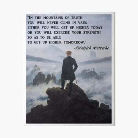 Nietzsche Quotes Philosophy Struggle Quote In the mountains of truth Art Board Print