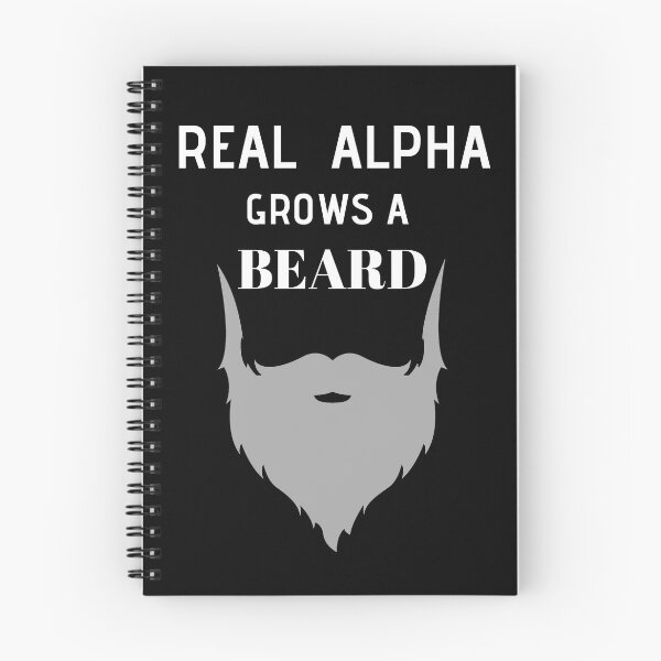 Item preview, Real Alpha Grows a Beard designed and sold by RIVEofficial.