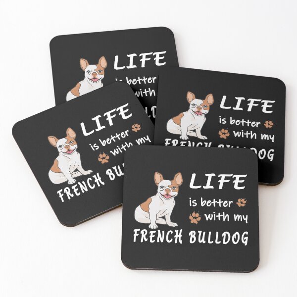 Item preview, A French Bulldog makes the life better of dog lovers designed and sold by SiRaGeckoDesign.