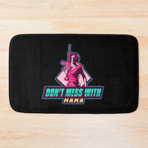 Item preview, Don't mess with mama designed and sold by ViolaNagy.