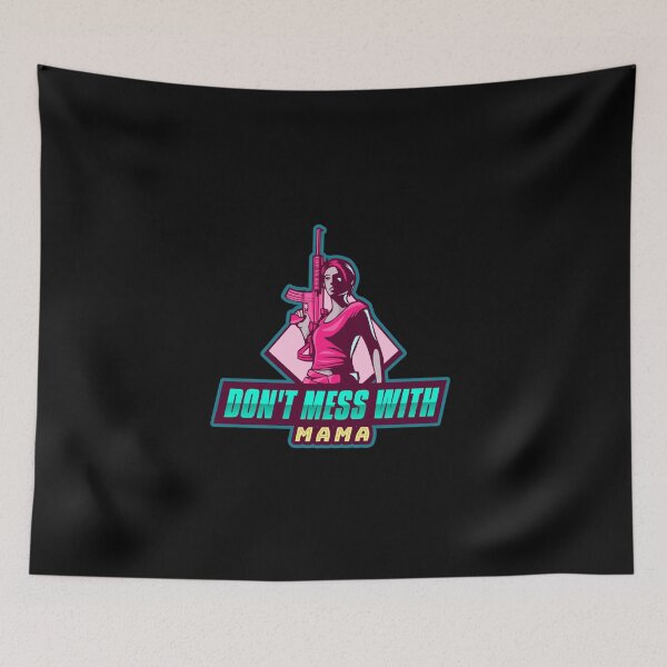 Item preview, Don't mess with mama designed and sold by ViolaNagy.