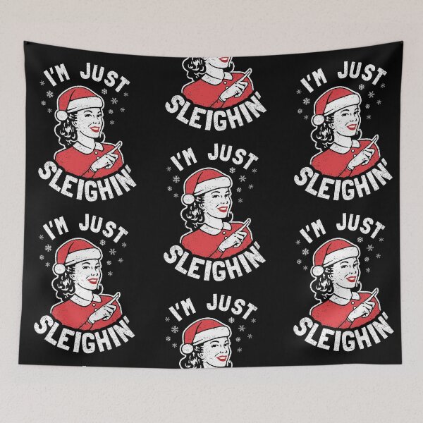Item preview, I'm Just Sleighin' designed and sold by Yipptee Shirts.
