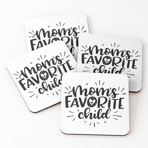 Item preview, Mom's Favorite Child designed and sold by paisleyinparis.